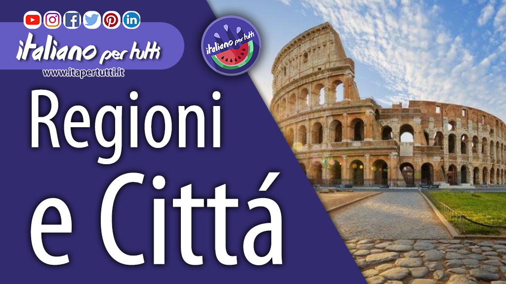 Regioni e Città